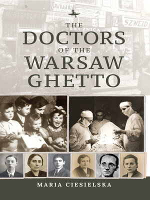 cover image of The Doctors of the Warsaw Ghetto